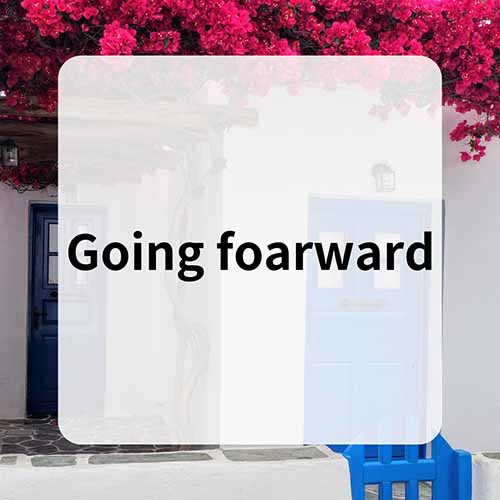 Going forward イメージ